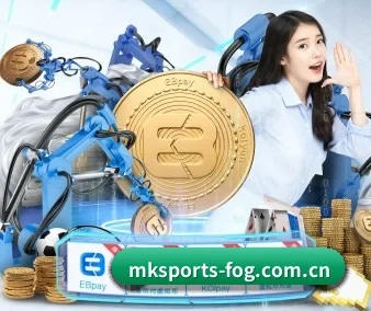 mk体育 APP（mktiyu）
